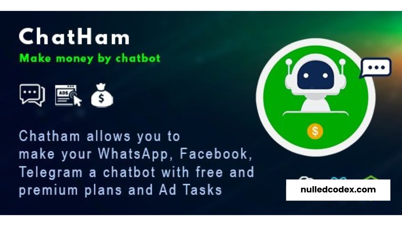 ChatHam v1.0 - Facebook, WhatsApp, Telegram chatbot with Ad tasks